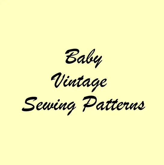 Baby Vintage Patterns (2482 - Baby Vintage Pattern)